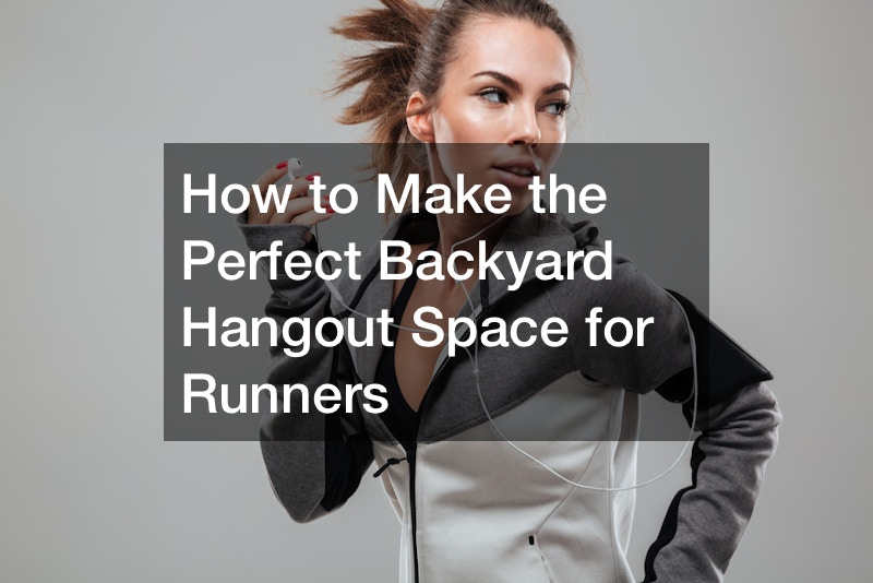 How to Make the Perfect Backyard Hangout Space for Runners